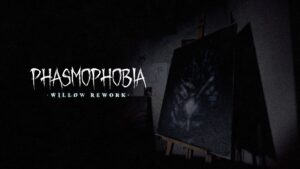 Xbox phasmophobia 13 willow titelbild+